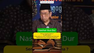 Nasihat Gus Dur  Semua Agama Sama gusdurian nasihatgusdur [upl. by Acyre]