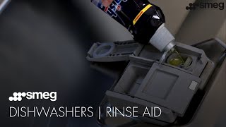 How to Add Rinse Aid  Smeg Dishwashers [upl. by Nostaw]