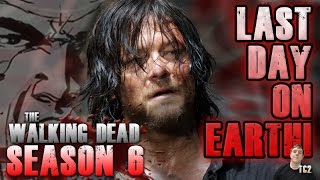 The Walking Dead Season 6 Finale Last Day on Earth  Rumor Thoughts [upl. by Enelyam]