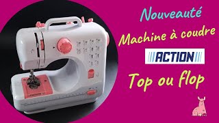 MACHINE A COUDRE ACTION  TOP OU FLOP on teste ensemble [upl. by Jeralee]