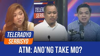 ATM Anong Take Mo  Teleradyo Serbisyo 22 October 2024 [upl. by Ynnot826]