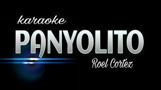 PANYOLITO Roel Cortez KARAOKE [upl. by Relyc]