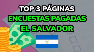 🤑 TOP 3 Páginas de Encuestas Pagadas en El Salvador 2024 [upl. by Nodnar]