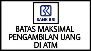 Limit Tarik Tunai di Atm  Bank BRI [upl. by Atena]