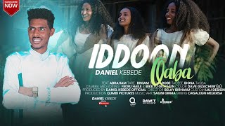 IDDOON QABA  DANIEL KEBEDE  Official Video FT  Abraham T  Idosa T  Biniam B  Robe T SOLOMON A [upl. by Nnyllatsyrc154]