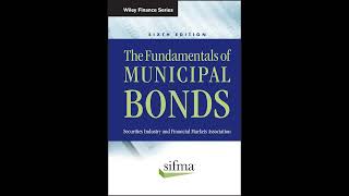 The Fundamentals of Municipal Bonds Wiley Finance Book 624 [upl. by Noemis]