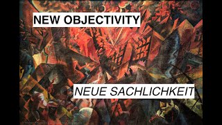 New Objectivity German Expressionism [upl. by Sucrad]