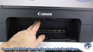 Canon Pixma TS3150TS3151 How to ReplaceChange Ink Cartridges [upl. by Calica284]