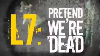 L7 Pretend Were Dead 2016  Official Trailer [upl. by Inttirb]