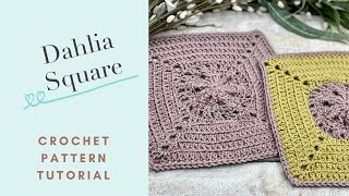 Dahlia Square Crochet Pattern Tutorial [upl. by Attenol369]