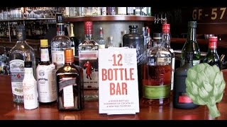 The Only 12 Bottles Your Bar Needs  Potluck Video [upl. by Hynda]