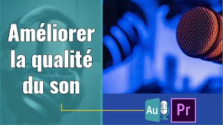 Améliorer la QUALITÉ du son audio sur Premiere pro  Capcut [upl. by Eibbor952]