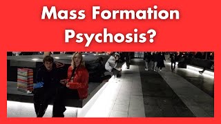 Mass Formation Psychosis [upl. by Irrac]