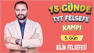 Bilim Felsefesi  15 Günde TYT Felsefe Kampı 5Gün  TYT 2025 [upl. by Hachmin]