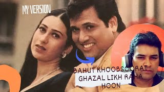 Bahut khoobsurat ghazal likh raha hoon My version kumar sanu songs [upl. by Oiramed]