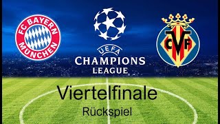 FC Bayern München  FC Villa Real  Fifa 22 Championsleague Viertelfinale 202122 [upl. by Prisca]