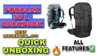 Decathalon  Forclaz 50 Litre Rucksack Backpack  Unboxing First Impression  Rating Review Hindi [upl. by Lyell644]