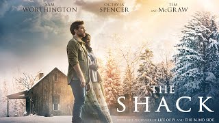 The Shack 2017 Movie  Sam Worthington Octavia Spencer Avraham Aviv Alush  Review and Facts [upl. by Felita]