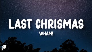 Wham  Last Christmas Lyrics [upl. by Annirac996]