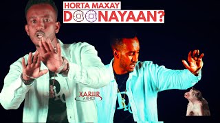 XARIIR AHMED  WAXAY DOONAYAAN  OFFICIAL MUSIC VIDEO 2022 [upl. by Duster]