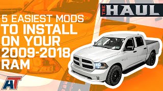 Top 5 Easiest Mods For Your 20092018 Dodge RAM  The Haul [upl. by Holey]