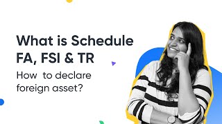 Understanding Schedule FA FSI amp TR How to disclose foreign assets [upl. by Willett]