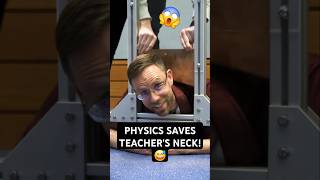 Physics saves teachers neck 😅🙏 shorts DrDawson physics [upl. by Lanna]