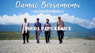 DAMAI BERSAMAMU  CHRISYE COVER BY POLDA PAPUA VOICE [upl. by Mufinella209]