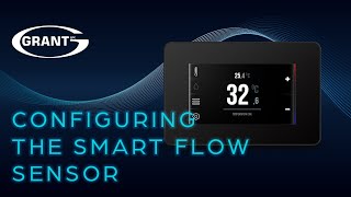 Grant Aerona Smart Controller  Configuring the Smart Flow Sensor [upl. by Domineca]