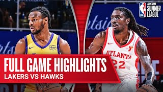 LAKERS vs HAWKS  NBA SUMMER LEAGUE  FULL GAME HIGHLIGHTS [upl. by Hailahk]