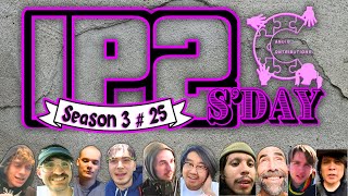 IP2sday A Weekly Review Season 3  Episode 25 [upl. by Thomasa738]