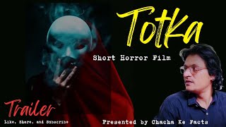 Totka  Short Horror Film  Trailer [upl. by Anialem]