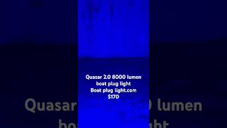 Boatpluglightcom Quasar 20 8000 lumen drain plug light [upl. by Enyawed270]