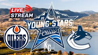 LIVE Stream Canucks vs Oilers YOUNG STARS CLASSIC 2024 [upl. by Tatiania]