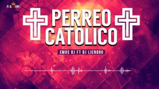 Perreo catolico [upl. by Auqinihs]