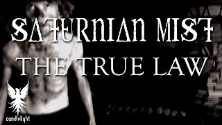 SATURNIAN MIST  quotThe True Lawquot Official Video [upl. by Neggem]