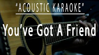 Youve got a friend  James Taylor Acoustic karaoke [upl. by Orms951]