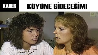 Kader Türk Filmi  Kader Annesinin Köyüne Gitmeye Karar Veriyor [upl. by Colette]