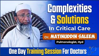 Critical Care Complexities amp Solutions  Dr Mateenuddin Saleem Sb doctors medicalstudent training [upl. by Letnahc]