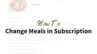 Change Your Meals In Customizable Subscription [upl. by Laforge]