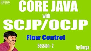 Core Java with OCJPSCJP FlowControl Part2  Selection Statements  ifelse [upl. by Roderigo]