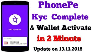 PhonePe Kyc Complete amp Wallet Activate in 2 Minutes Online  PhonePe Wallet Activate in 2 Minute [upl. by Ennahtebazile]