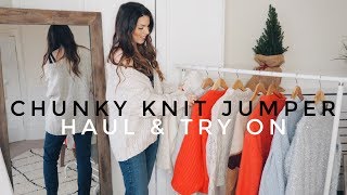 CHUNKY KNIT JUMPER  SWEATER HAUL amp TRY ON  COSY WINTER JUMPERS [upl. by Onitselec]