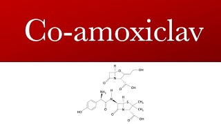 Coamoxiclav Augmentin  Penicillin antibiotic  Coamoxiclav uses [upl. by Lira755]