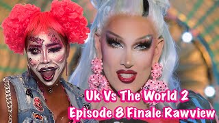 Rupauls Drag Race Uk Vs The World Season 2 Episode 8 Finale Rawview [upl. by Riane]