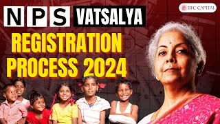 NPS Vatsalya Registration Process 2024  StepbyStep Guide to Open Your NPS Vatsalya Account [upl. by Tempest]