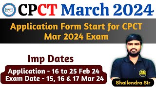 cpct march 2024 exam application form start  apply form cpct march 2024  CPCT March 2024 [upl. by Ajssatsan]