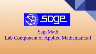 Introduction to SageMath [upl. by Enaffit]