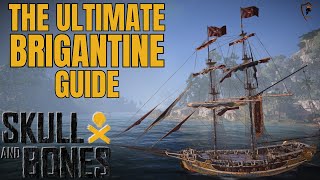 Skull amp Bones Complete Brigantine Ship Guide amp Tips [upl. by Ivets752]