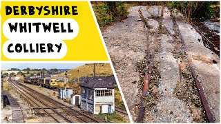 Whitwell Colliery amp Railway  Abandoned Site of Derbyshire Pit [upl. by Ahsinrac327]